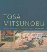 9780295989020-0295989025-Tosa Mitsunobu and the Small Scroll in Medieval Japan