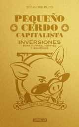 9786071127174-6071127173-Pequeño cerdo capitalista. Inversiones / How to Make Your Piggy Bank Work for You (Spanish Edition)