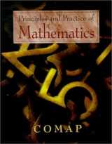 9780387946122-0387946128-Principles and Practice of Mathematics: COMAP (Textbooks in Mathematical Sciences)