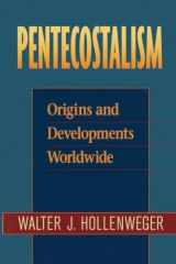 9780801046605-0801046602-Pentecostalism: Origins and Developments Worldwide