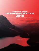 9781505264753-1505264758-Survey of Credit Underwriting Practices 2010