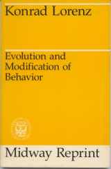9780226493343-0226493342-Evolution and Modification of Behavior
