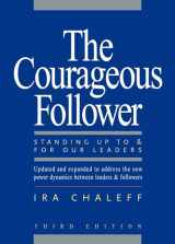 9781605092737-1605092738-The Courageous Follower: Standing Up to and for Our Leaders