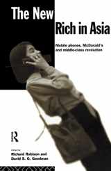 9780415113366-0415113369-The New Rich in Asia: Mobile Phones, McDonald's and Middle Class Revolution