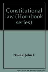 9780314743329-0314743324-Constitutional law (Hornbook series)