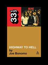 9781441190284-1441190287-AC DC's Highway To Hell (33 1/3)