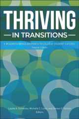 9781942072461-1942072465-Thriving in Transitions: A Research-Based Approach to College Student Success
