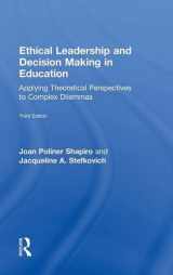 9780415874601-0415874602-Ethical Leadership and Decision Making in Education: Applying Theoretical Perspectives to Complex Dilemmas, Third Edition