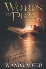 9780999675236-0999675230-Words to Pray By