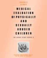 9780761903970-0761903976-Medical Evaluation of Physically and Sexually Abused Children (ASPAC Study Guides)