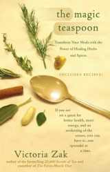 9780425209837-0425209830-The Magic Teaspoon: Transform Your Meals with the Power of Healing Herbs and Spices