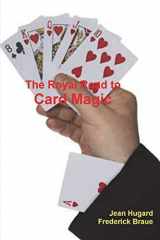 9781774642207-1774642204-The Royal Road to Card Magic