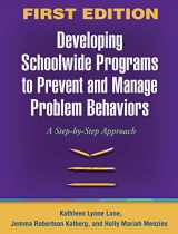 9781606230329-1606230328-Developing Schoolwide Programs to Prevent and Manage Problem Behaviors: A Step-by-Step Approach