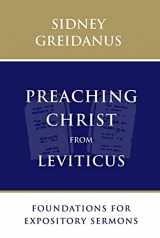 9780802876027-0802876021-Preaching Christ from Leviticus: Foundations for Expository Sermons