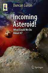 9781461487487-146148748X-Incoming Asteroid!: What Could We Do About It? (Astronomers' Universe)
