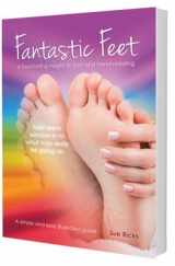 9781906542122-1906542120-Fantastic Feet: A Fascinating Insight to Foot and Hand Reading