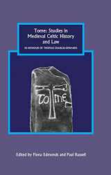 9781843836612-1843836610-Tome: Studies in Medieval Celtic History and Law in Honour of Thomas Charles-Edwards (Studies in Celtic History, 31)