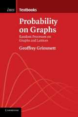 9780521147354-0521147352-Probability on Graphs: Random Processes on Graphs and Lattices (Institute of Mathematical Statistics Textbooks, Series Number 1)