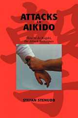 9789178940257-9178940257-Attacks in Aikido: How to do Kogeki, the Attack Techniques