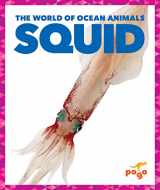 9781636902982-1636902987-Squid (Pogo Books: The World of Ocean Animals)