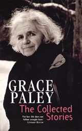 9781860495212-1860495214-The Collected Stories of Grace Paley