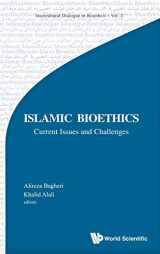 9781783267491-1783267496-ISLAMIC BIOETHICS: CURRENT ISSUES AND CHALLENGES (Intercultural Dialogue in Bioethics, 2)