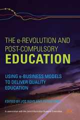 9780415419871-0415419875-The e-Revolution and Post-Compulsory Education: Using e-Business Models to Deliver Quality Education