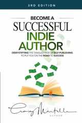 9781986913775-1986913775-Become a Successful Indie Author: Work Toward Your Writing Dream