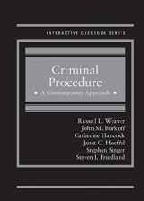 9781628109665-1628109661-Criminal Procedure, A Contemporary Approach (Interactive Casebook Series)