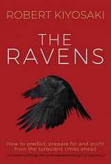 9781612681009-161268100X-The Ravens: How to prepare for and profit from the turbulent times ahead