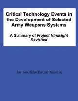 9781478138365-147813836X-Critical Technology Events in the Development of Selected Army Weapons Systems: A Summary of Project Hindsight Revisited