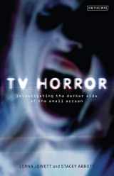 9781848856189-1848856180-TV Horror: Investigating the Dark Side of the Small Screen (Investigating Cult TV)
