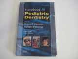9780723434528-0723434522-Handbook of Pediatric Dentistry