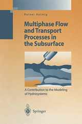 9783642645457-3642645453-Multiphase Flow and Transport Processes in the Subsurface: A Contribution to the Modeling of Hydrosystems (Environmental Engineering)