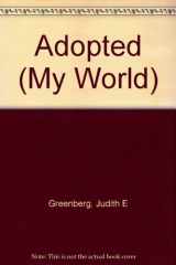 9780531102909-0531102904-Adopted (My World)