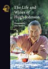 9781913141301-1913141306-The Life and Wines of Hugh Johnson