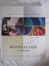 9780072982367-0072982365-Bilingual and ESL Classrooms: Teaching in Multicultural Contexts