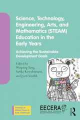 9781032405681-1032405686-Science, Technology, Engineering, Arts, and Mathematics (STEAM) Education in the Early Years (Towards an Ethical Praxis in Early Childhood)