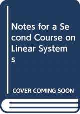 9780442213435-0442213433-Notes for a Second Course on Linear Systems