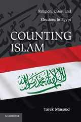 9780521279116-0521279119-Counting Islam: Religion, Class, and Elections in Egypt (Problems of International Politics)