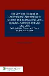 9789041147677-9041147675-The Law and Practice of Shareholders' Agreements in National and International Joint Ventures: Common and Civil Law Uses.