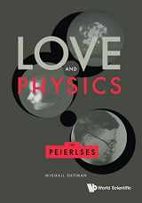 9789811201387-9811201382-Love And Physics: The Peierlses
