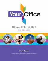 9780132610445-0132610442-Your Office: Microsoft Excel 2010 Comprehensive