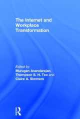 9780765614452-0765614456-The Internet and Workplace Transformation (Advances in Management Information Systems)