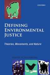 9780199562480-0199562482-Defining Environmental Justice: Theories, Movements, and Nature