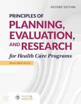 9781284203912-1284203913-Principles of Planning, Evaluation, and Research for Health Care Programs