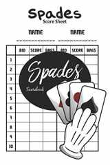 9781077859791-1077859791-Spades Scorebook: 100 Spades Score Sheets