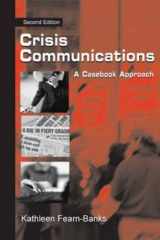 9780805836035-0805836039-Crisis Communications: A Casebook Approach (Routledge Communication Series)
