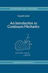 9780792324546-0792324544-An Introduction to Continuum Mechanics - after Truesdell and Noll (Solid Mechanics and Its Applications, 22)