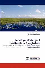9783844381269-3844381260-Pedological study of wetlands in Bangladesh: Investigation, characterization and management aspect of Chalan Beel soils